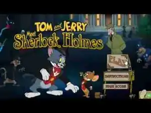 Video: Tom and Jerry Meet Sherlock Holmes - Game (Flash Games)